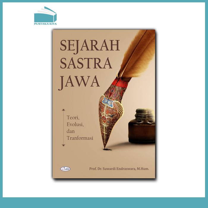 Sejarah Sastra Jawa Kuno: Dari Kakawin hingga Serat