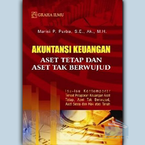 Akuntansi Keuangan Aset Tetap dan Aset Tak Berwujud 