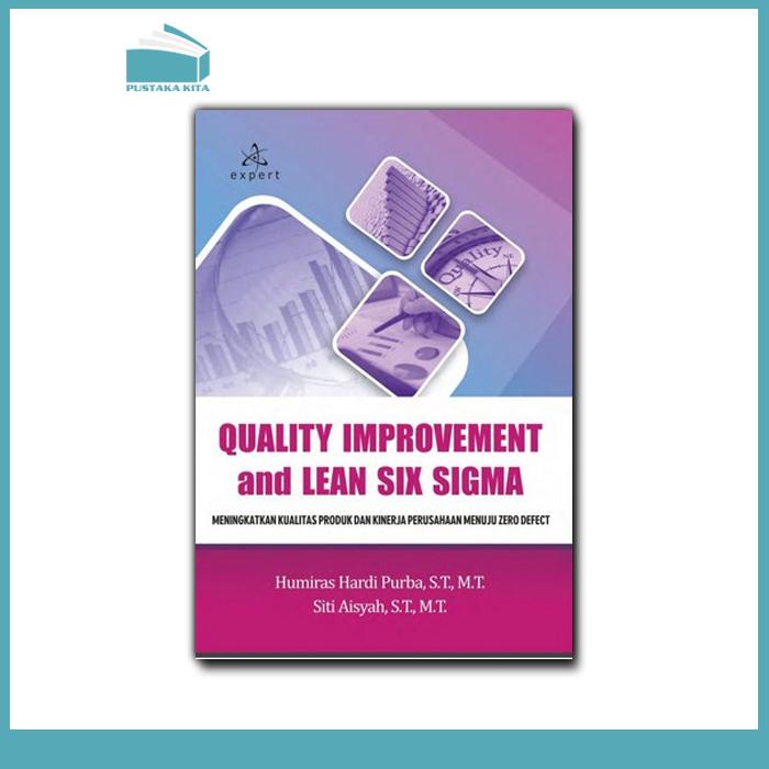 Quality Improvement and Lean Six Sigma | Pustaka Kita