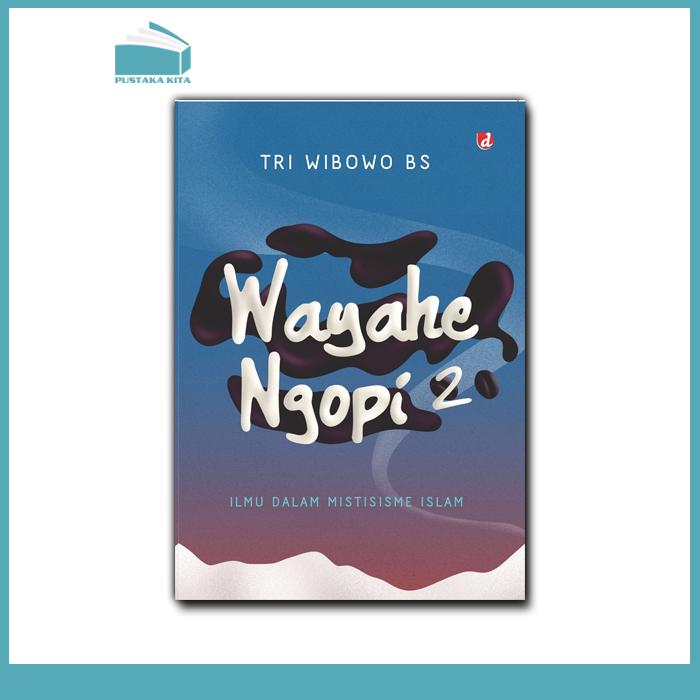Wayahe Ngopi 2 Pustaka Kita